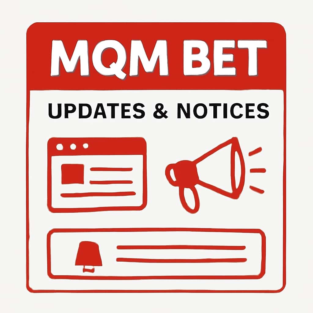 Diagram explaining MQM Bet Updates & Notices.